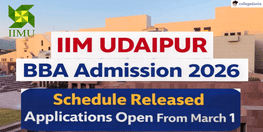 IIM Udaipur BBA Admission 2026 Schedule Released  Applications Open From March 1